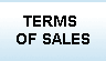 TERMS   
OF SALES
